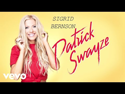 Sigrid Bernson - Patrick Swayze - Audio