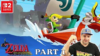 The Legend of Zelda The Wind Waker on Nintendo Switch 2 | First Time Full Playthrough Part 1