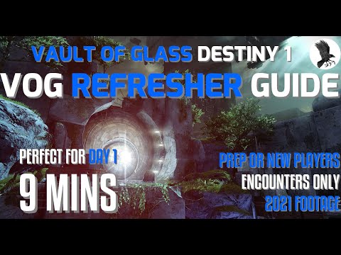 Destiny 1 Vault of Glass Refresher Guide in 9 minutes