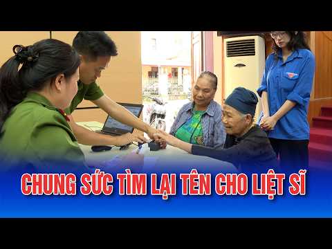 Chung sức tìm lại tên cho liệt sĩ
