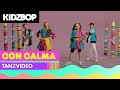 KIDZ BOP Kids - Con Calma (Tanzvideo) [KIDZ BOP Germany 2]