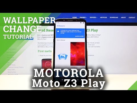 How to Change Wallpaper in MOTOROLA Moto Z3 Play – Refresh Screen Look