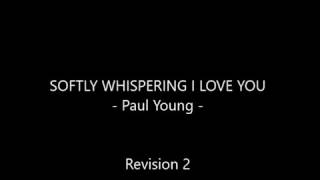 Louis Nahas - SOFTLY WHISPERING I LOVE YOU (Paul Young)