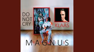 Do Not Cry (Klaas Mix)