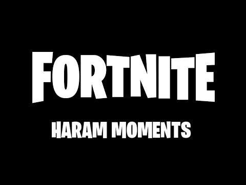 Absolutely Haram Moments (Fortnite)