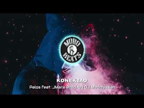 KONEKTAO   Palos feat  JMara Prod  by DJ Medmessiah