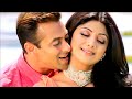 Hum Tumko Nigahon Mein 4K HD Video Salman Khan Shilpa Shetty Shreya Ghoshl Udit Narayan Garv