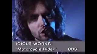 The Icicle Works   Motorcycle Rider