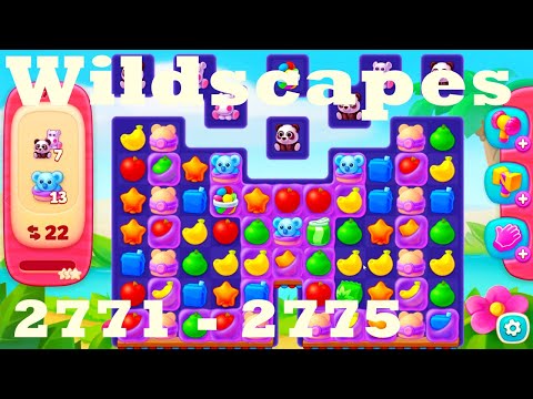 Wildscapes Level 2771 - 2775 HD Walkthrough | 3 - match game | gameplay | android | ios | pc | app