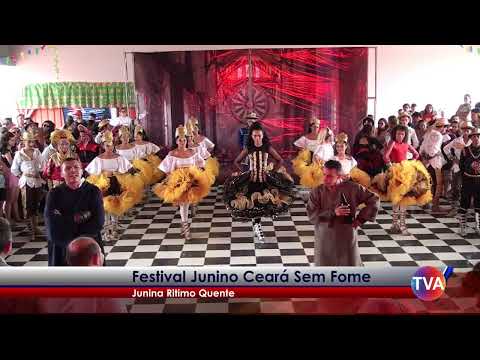 Festival Junino Ceará Sem Fome, Junina Ritmo Quente