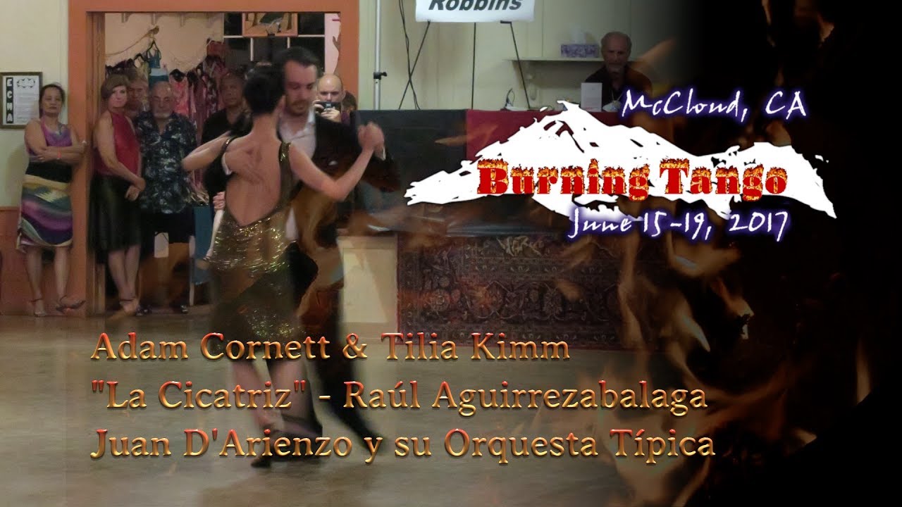 Adam Cornett & Tilia Kimm "La Cicatriz" - Juan D'Arienzo - Burning Tango 2017