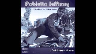 #SB001 - Fabietto Jeffterry meets Charlie Cannon - It's time to love (Radio Edit)