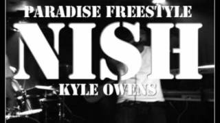 Paradise Freestyle (Nish ft Kyle Owens)