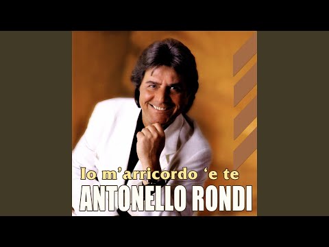 Io m'arricordo 'e te