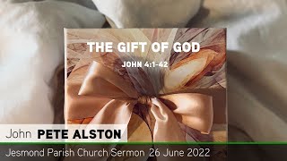 John 4:1-42 - The Gift of God - Jesmond Parish - Sermon