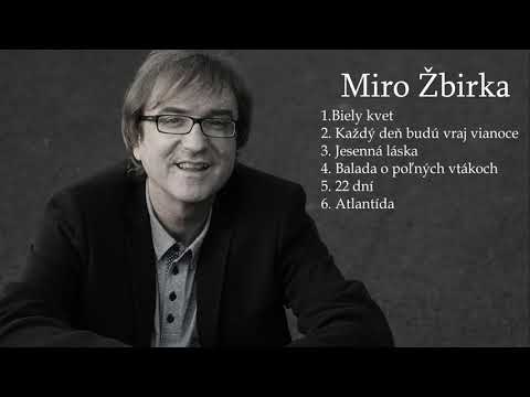 *1952 - †2021 MIROSLAV ŽBIRKA the best of (evergreen playlist)