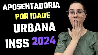Como pedir aposentadoria por idade urbana no INSS