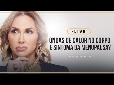 Ondas de calor no corpo é sintoma da menopausa