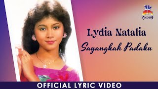 Download lagu Lydia Natalia - Sayangkah Padaku mp3
