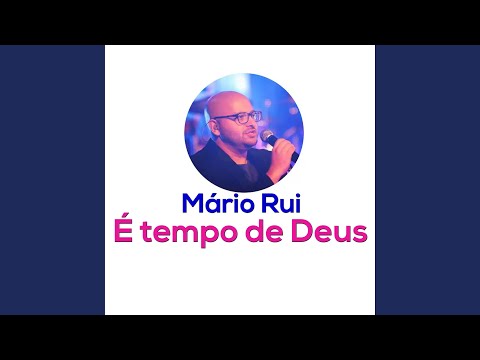 Mário Rui (É Tempo de Deus)
