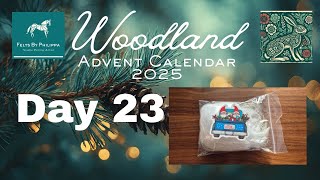 🎄Day 23 of Your Woodland Advent Calendar 2025🎄