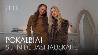 ELLE POKALBIAI #26: Inidė Jasnauskaitė - ar sėkmė turi savo kainą?