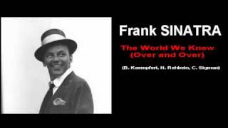 Frank Sinatra - The World We Knew (Over and Over)