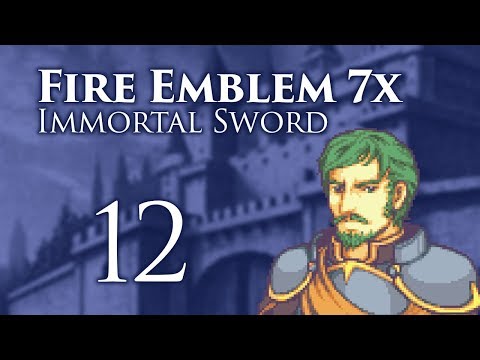 Part 12: Let's Play Fire Emblem 7x Immortal Sword, Classic Hard - "Louise Spoils Everything!"