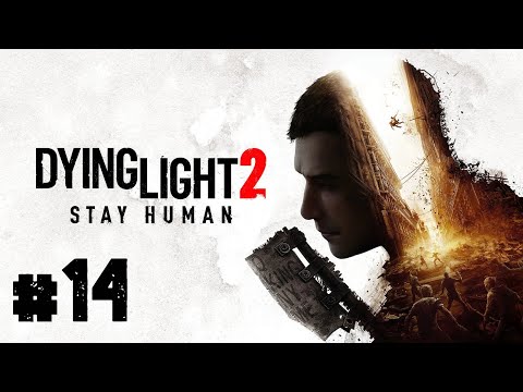 Dying Light 2 Stay Human #14 Audycja!!!! Wieżowiec VNC!