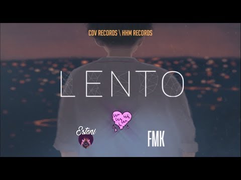 LENTO | FMK x Estani