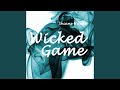 Wicked Game 