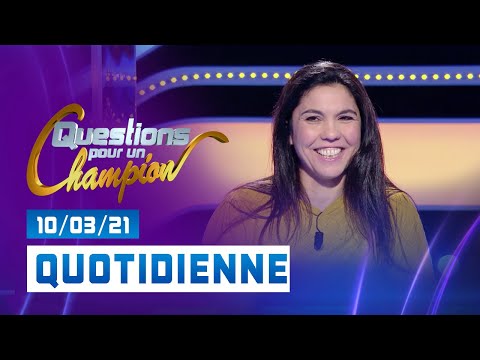 Emission du Mercredi 10 mars 2021 - Question pour un champion