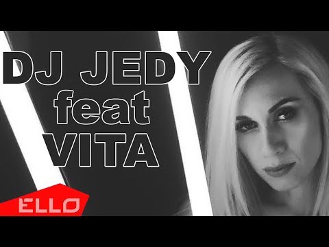 DJ JEDY feat. VITA - Именно я