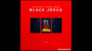 Yasiin Bey & Mannie Fresh  - Black Jesus
