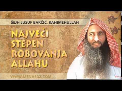 Najveći stepen robovanja Allahu