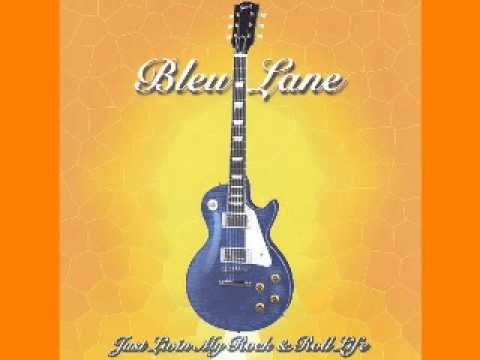 Bleu Lane - Just Livin My Rock N' Roll Life - 2003 - What Goes Around Comes Around - Lesini Blues