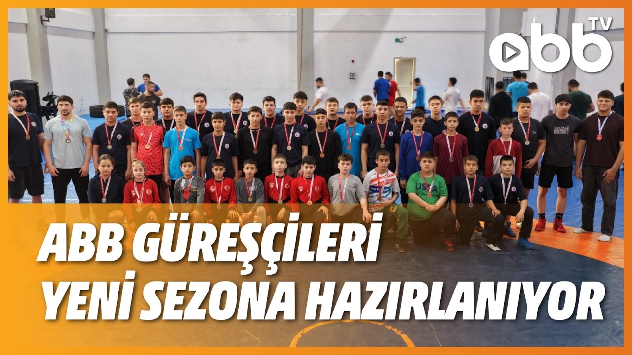 ABB GÜREŞÇİLERİ YENİ SEZONA HAZIRLANIYOR