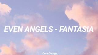 Even angels - Fantasia (sub. Español)