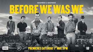 Before We Was We: Madness by Madness Q&A