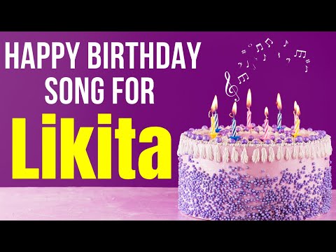 Likita Happy Birthday Song | Happy Birthday Likita Song in Hindi | Birthday Song for Likita