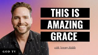 Download lagu 'This Is Amazing Grace 'Jeremy Riddle | GOD TV Worship mp3 Download lagu 'This Is Amazing Grace 'Jeremy Riddle | GOD TV Worship mp3