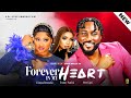 FOREVER IN MY HEART (Full Movie); Nigerian Movies | Pere Egbi, Etinosa Idemudia - Movie 2024
