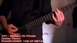CKY - Hellions On Parade (Roadrunner: Tab of Metal HD Guitar Cover)