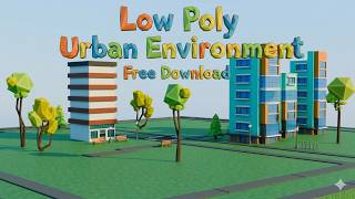Low Poly Urban Environment