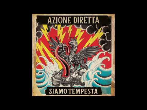 Azione Diretta - Siamo Tempesta (2019) FULL ALBUM