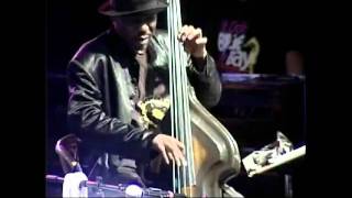 Fred Williams Bassist in:    James Blood Ulmer's Trio