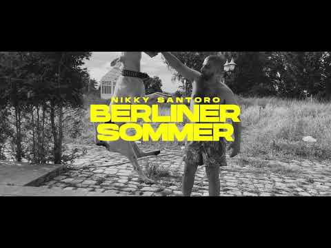 NIKKY SANTORO - BERLINER SOMMER