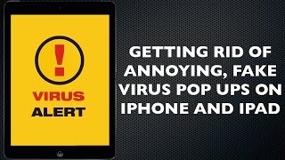 How to Get Rid of Virus Popups on Your iPhone or iPad
