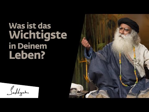 Was ist das Wichtigste in Deinem Leben?