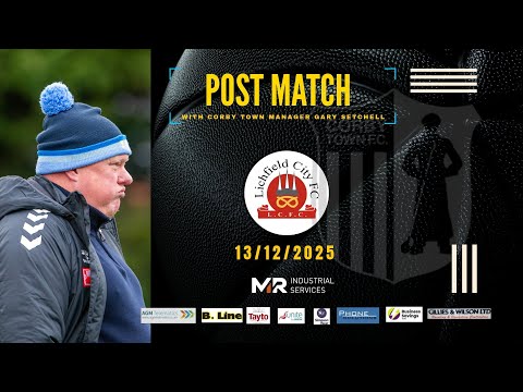 Gary Setchell post Lichfield City